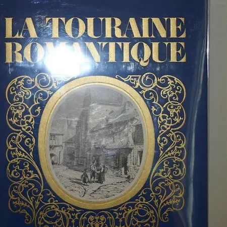 La Touraine Romantique